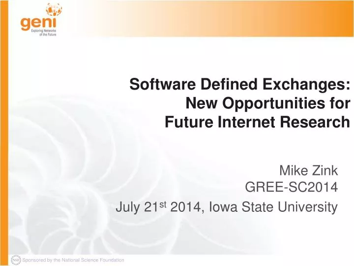 software defined exchanges new opportunities for future internet research