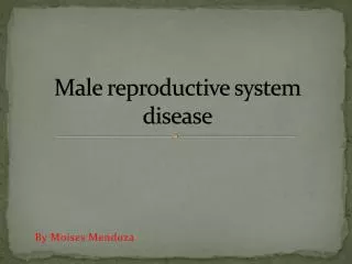 Male reproductive system disease