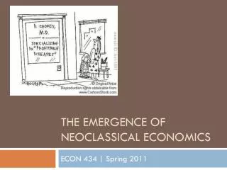 The emergence of neoclassical economics