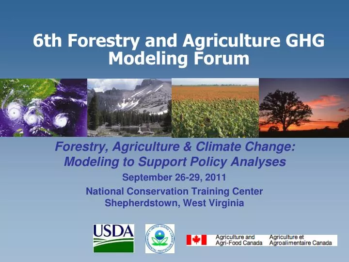 6 th forestry and agriculture ghg modeling forum