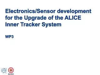 Electronics/Sensor development for the Upgrade of the ALICE Inner Tracker System WP3