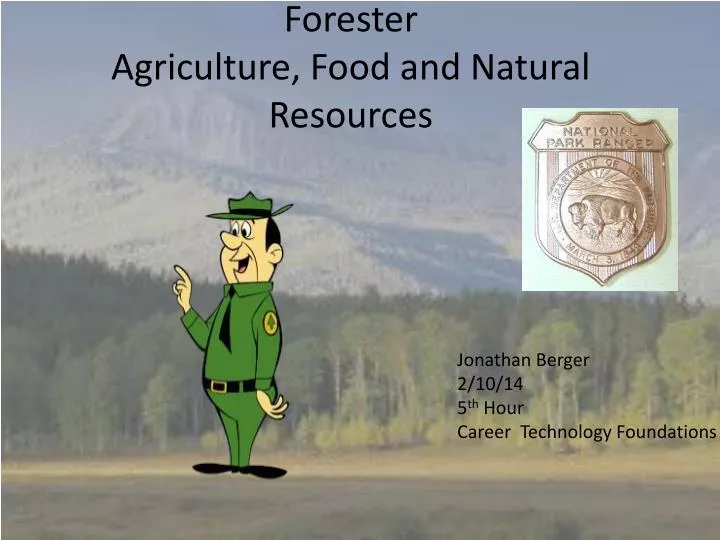 forester agriculture food and natural resources