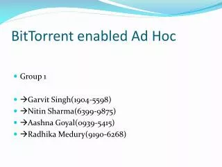 BitTorrent enabled Ad Hoc