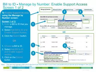 Bill to ID - Manage by Number: Enable Support Access Screen 1 of 2