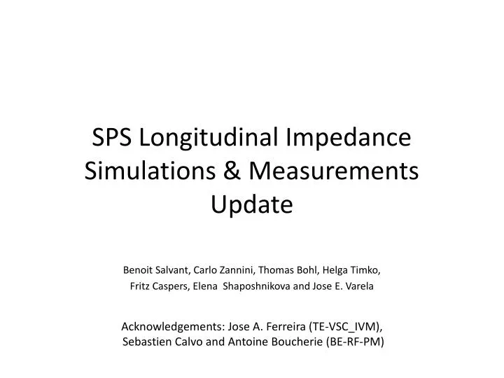 sps longitudinal impedance simulations measurements update