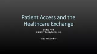 Patient Access and the Healthcare Exchange