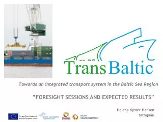 Towards an integrated transport system in the Baltic Sea Region