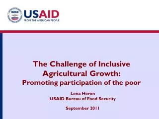The Challenge of Inclusive Agricultural Growth: Promoting participation of the poor