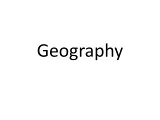 Geography