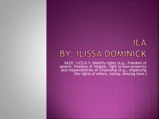 ILA By: Ilissa Dominick