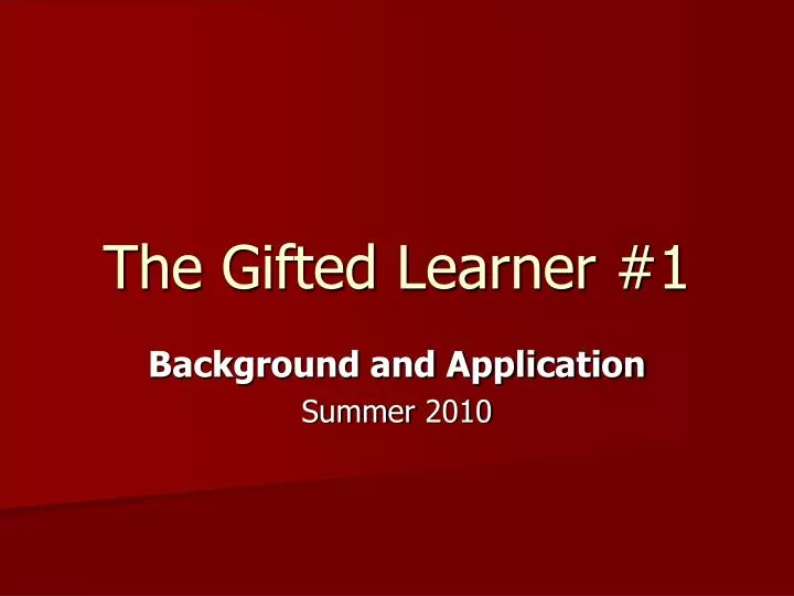 the gifted learner 1