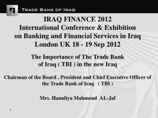 IRAQ FINANCE 2012 International Conference &amp; Exhibition on Banking and Financial Services in Iraq