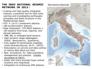 THE INGV NATIONAL SEISMIC NETWORK IN 2013 : A dense and high-quality integrated