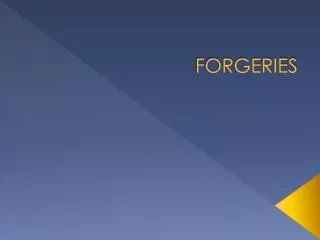 FORGERIES