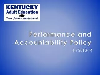 Performance and Accountability Policy