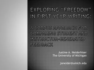 Justine A. Neiderhiser The University of Michigan janeider@umich
