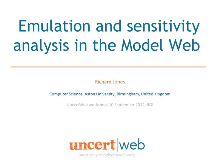 emulation and sensitivity analysis in the model web