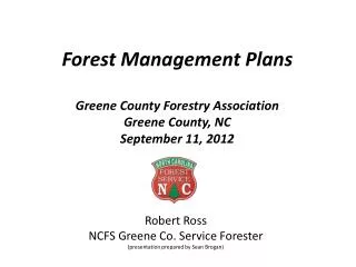 Forest Management Plans Greene County Forestry Association Greene County, NC September 11, 2012