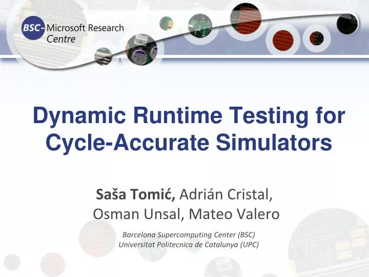 dynamic runtime testing for cycle accurate simulators
