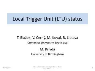 Local Trigger Unit (LTU) status