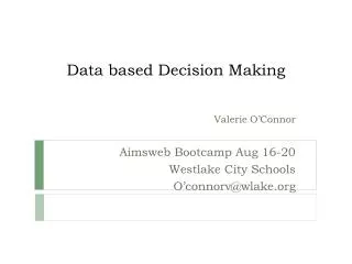 Data based Decision Making