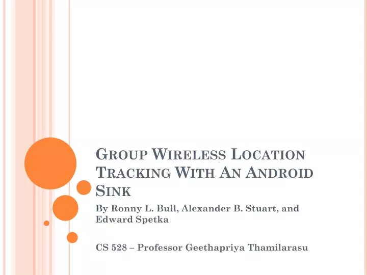 group wireless location tracking with an android sink