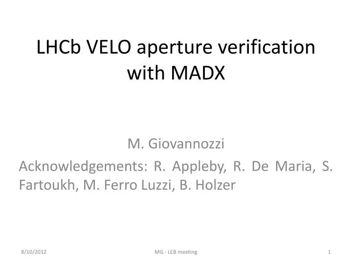 lhcb velo aperture verification with madx