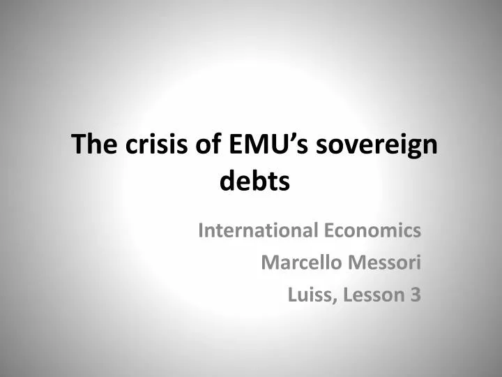 the crisis of emu s sovereign debts