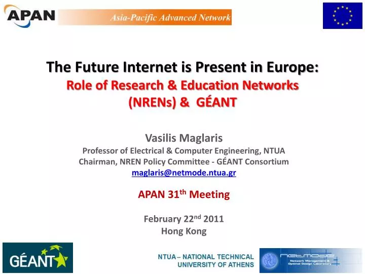 the future internet is present in europe role of research education networks nrens g ant