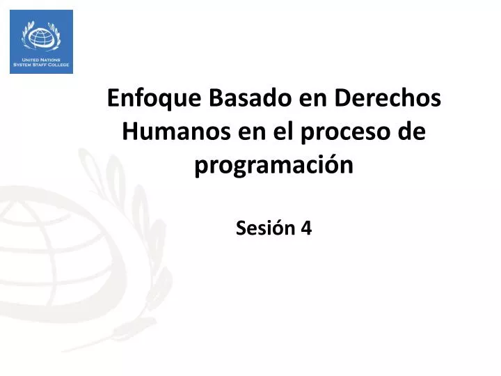 enfoque b asado en derechos humanos en el proceso de programaci n sesi n 4