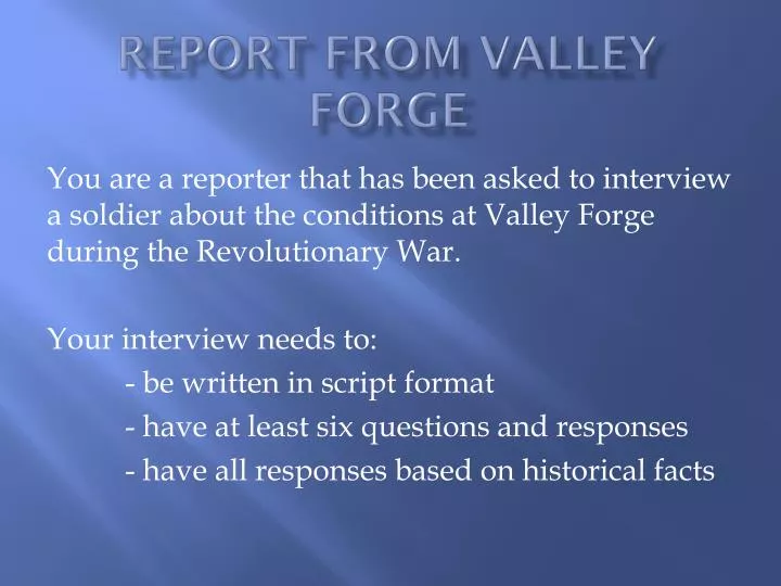report from valley forge