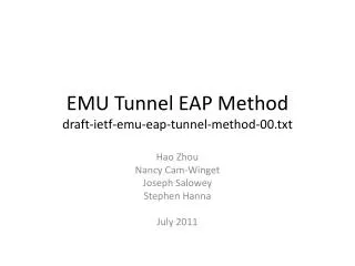 EMU Tunnel EAP Method draft-ietf-emu-eap-tunnel-method-00.txt