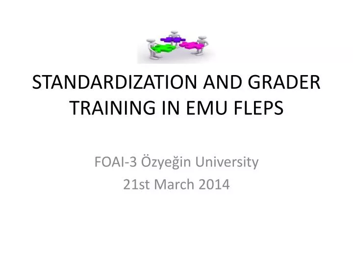 standardi z ation and grad er training in emu fleps