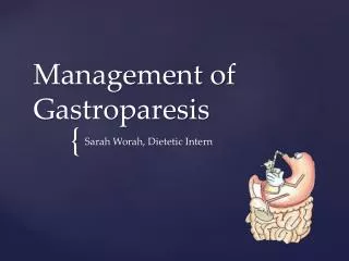 Management of Gastroparesis