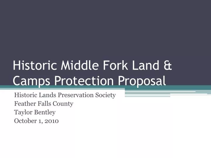 historic middle fork land camps protection proposal