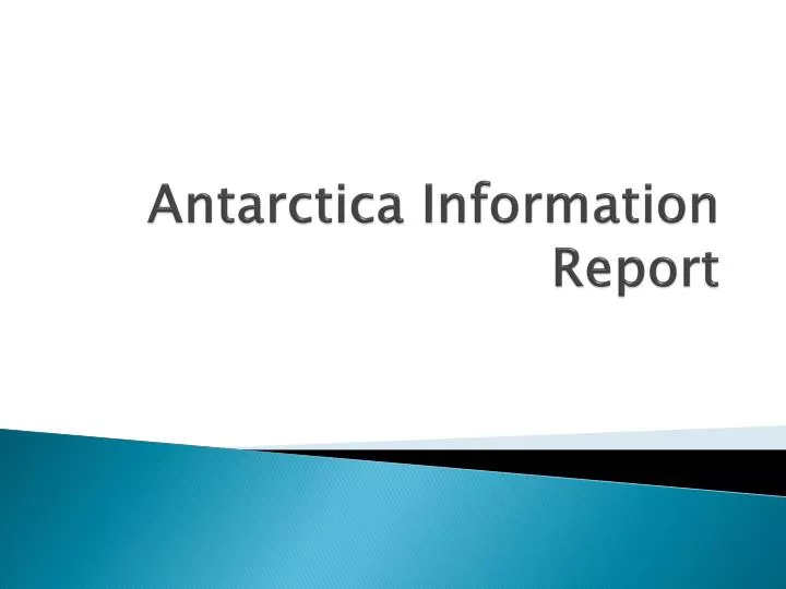 antarctica information report
