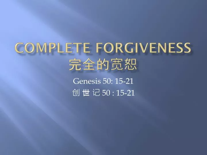 complete forgiveness