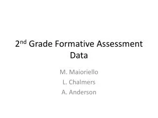 2 nd Grade Formative Assessment Data
