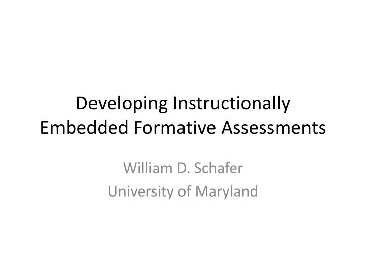 developing instructionally embedded formative assessments