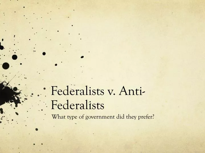 federalists v anti federalists