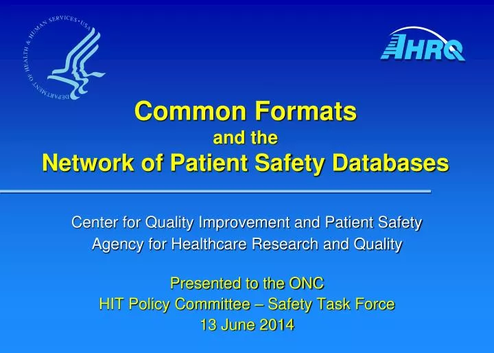 common formats and the network of patient safety databases
