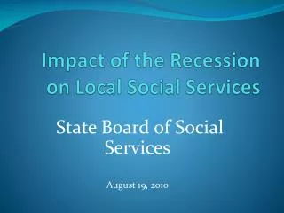 Impact of the Recession on Local Social Services