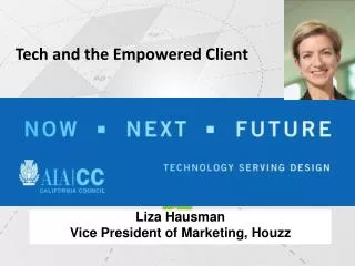 Liza Hausman Vice President of Marketing, Houzz