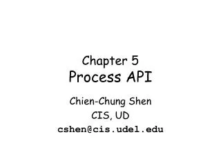 Chapter 5 Process API