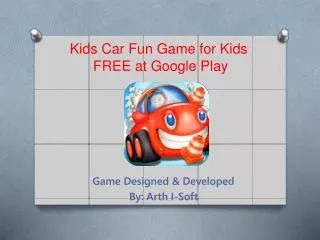 Kids Car Fun Game for Kids FREE at Google Play