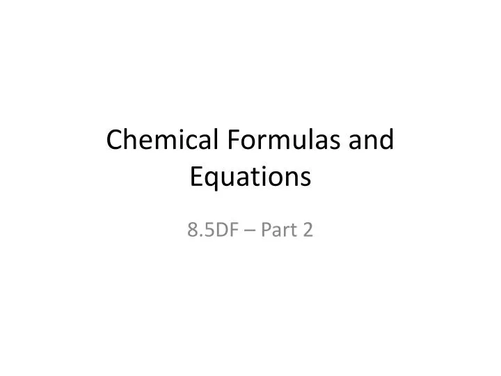 chemical formulas and equations