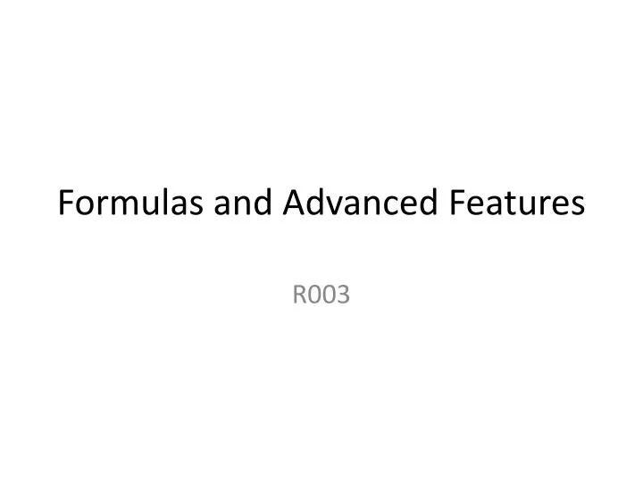 formulas and advanced features