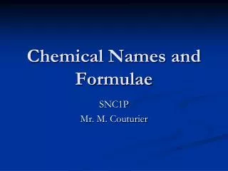 Chemical Names and Formulae