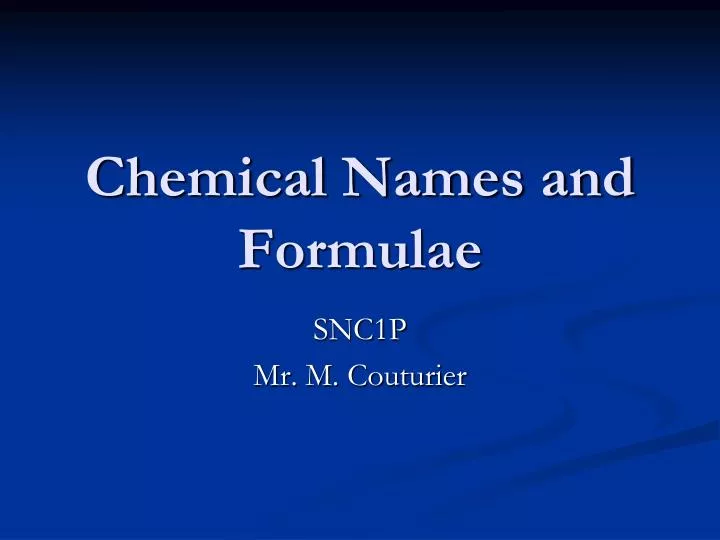 chemical names and formulae