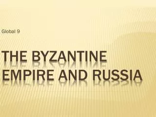 The Byzantine Empire and Russia